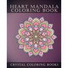 Heart Mandala Coloring Book: Beautiful Stress Relief Mandala Coloring Pages. This Book Is Especially For All You Romantics Out there That Love Hearts. - Paperback