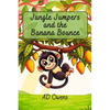 Jungle Jumpers and the Banana Bounce - Paperback