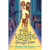 Mr. Whiskers and the Shenanigan Sisters - Hardcover