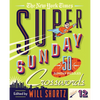 The New York Times Super Sunday Crosswords Volume 12: 50 Sunday Puzzles - Spiral