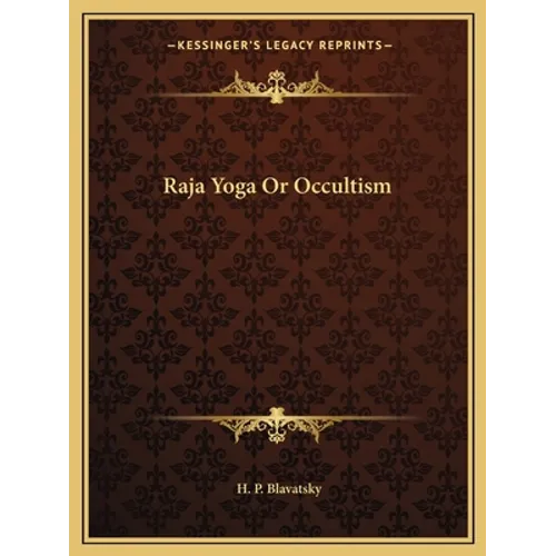 Raja Yoga Or Occultism - Paperback