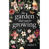 The Garden That You're Growing - Paperback