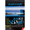 Justice Served - Paperback