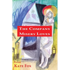 The Company Misery Loves - Paperback