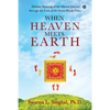 When Heaven meets Earth: Making Meaning of the Marital Journey through the Lens of the Seven Hindu Vows - Paperback
