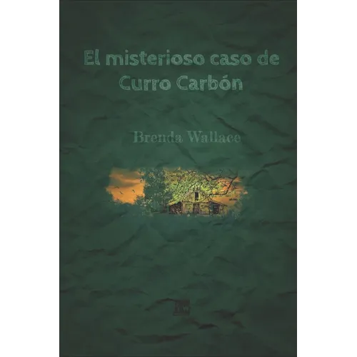 El misterioso caso de Curro Carbón - Paperback