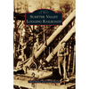 Sumpter Valley Logging Railroads - Paperback