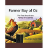 Farmer Boy Of Oz The First Book In The Family Of Oz series - Paperback