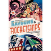 Rayguns and Rocketships: Vintage Science Fiction Book Cover Art - Hardcover