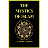 The Mystics of Islam - Paperback