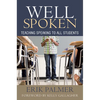 Well Spoken: Teaching Speaking to All Students - Paperback