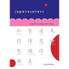 Japaneseness: A Guide to Values and Virtues - Paperback