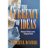 The Currency of Ideas - Paperback