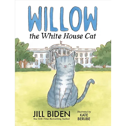 Willow the White House Cat - Hardcover