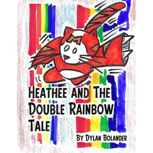 Heathee and The Double Rainbow Tale - Paperback