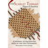 The Scarlet Thread: A Journey to Encounter Jesus in the Old Testament - Paperback