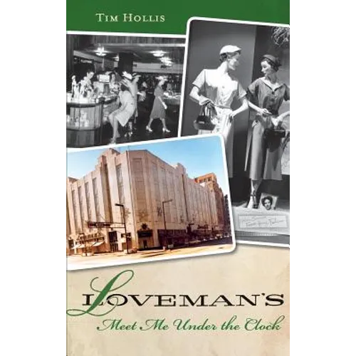 Loveman's: Meet Me Under the Clock - Hardcover