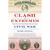 Clash of Extremes: The Economic Origins of the Civil War - Paperback
