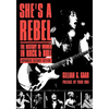 She's a Rebel: The Histroy of Women in Rock and Roll - Paperback