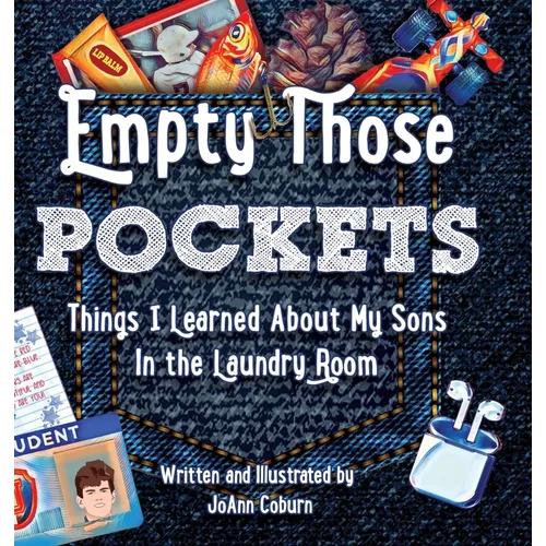 Empty Those Pockets - Hardcover