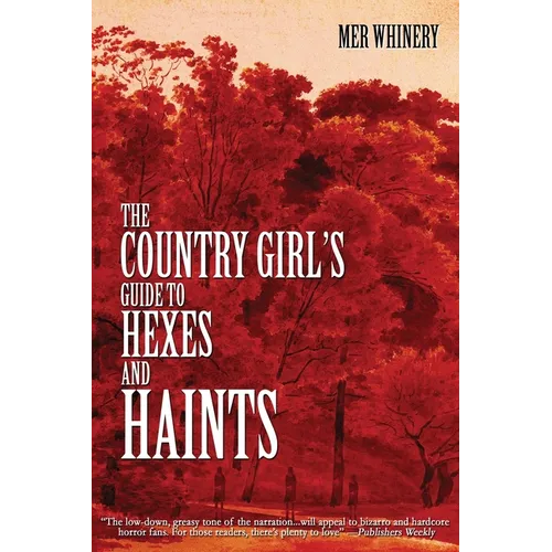 The Country Girl's Guide to Hexes and Haints - Paperback