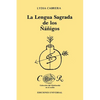 La Lengua Sagrada de Los Ñáñigos - Paperback