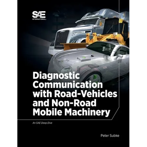 Diagnostic Communication with Road-Vehicles and Non-Road Mobile Machinery - Hardcover
