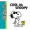 Cool Like Snoopy - Board Book