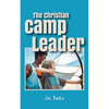 The Christian Camp Leader - Paperback