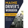 Maine Driver's Workbook: 320+ Practice Driving Questions to Help You Pass the Maine Learner's Permit Test - Paperback