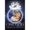 One God: A Book of Poetry II - Paperback
