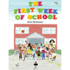 The First Week of School - Hardcover