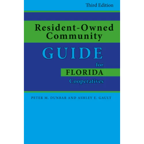 Resident-Owned Community Guide for Florida Cooperatives - Paperback