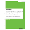 Suitability and application of selected tools of Strategic Management to Simulation Games (Global Management): Using the example of the fantasy compan - Paperback