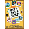 Keep It Like a Secret - Hardcover