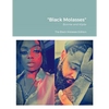 "Black Molasses": Bonnie and Klyde - Paperback