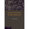 Atrocity, Punishment, and International Law - Hardcover