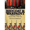 Redcoat & Warpaint: A Military History of Pontiac's War, 1760-1765 - Hardcover