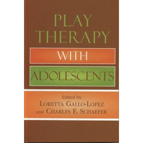 Play Therapy with Adolescents - Paperback