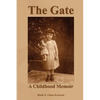 The Gate: A Childhood Memoir - Paperback