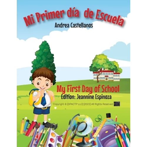 Mi Primer Día de Escuela - Paperback