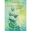 Clio's Corner: The History of Nursing in Massachusetts - Articles from the Massachusetts Report on Nursing - Paperback