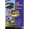 How to Rent a Fire Lookout in the Pacific Northwest - Paperback