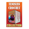 Tunisian Crochet: 15 Crochet Patterns + 10 Crochet Bag Patterns + 10 Crochet Afghan Patterns + 10 Crochet Patterns - Paperback