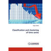 Classification and clustering of time series - Paperback