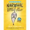 Peanut Butter and Jelly (a Narwhal and Jelly Book #3) - Hardcover