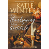 A Thanksgiving full of Gratitude - Paperback