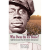 Who Owns the Ice House?: Eight Life Lessons from an Unlikely Entrepreneur - Hardcover