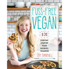 Fuss-Free Vegan: 101 Everyday Comfort Food Favorites, Veganized: A Cookbook - Paperback