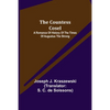 The Countess Cosel; A Romance of History of the Times of Augustus the Strong - Paperback